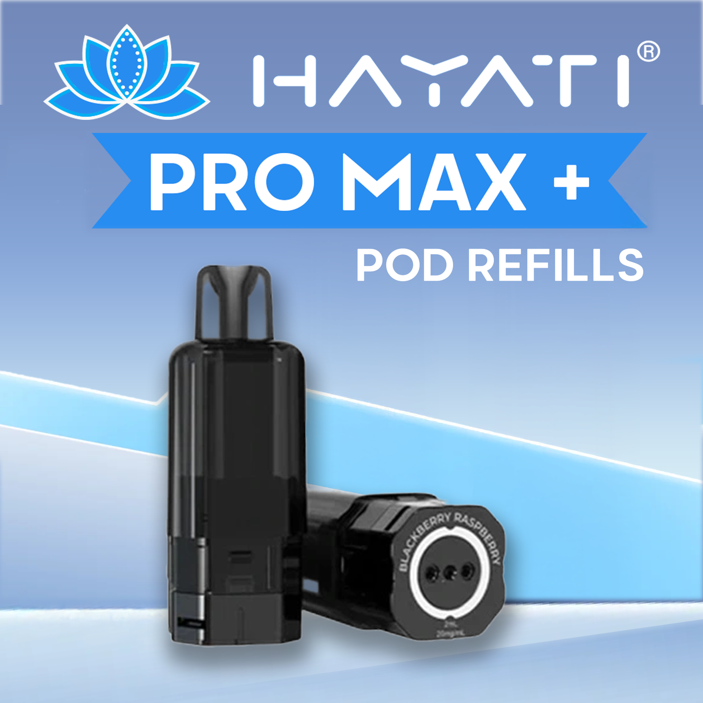 Hayati Promax + Pods