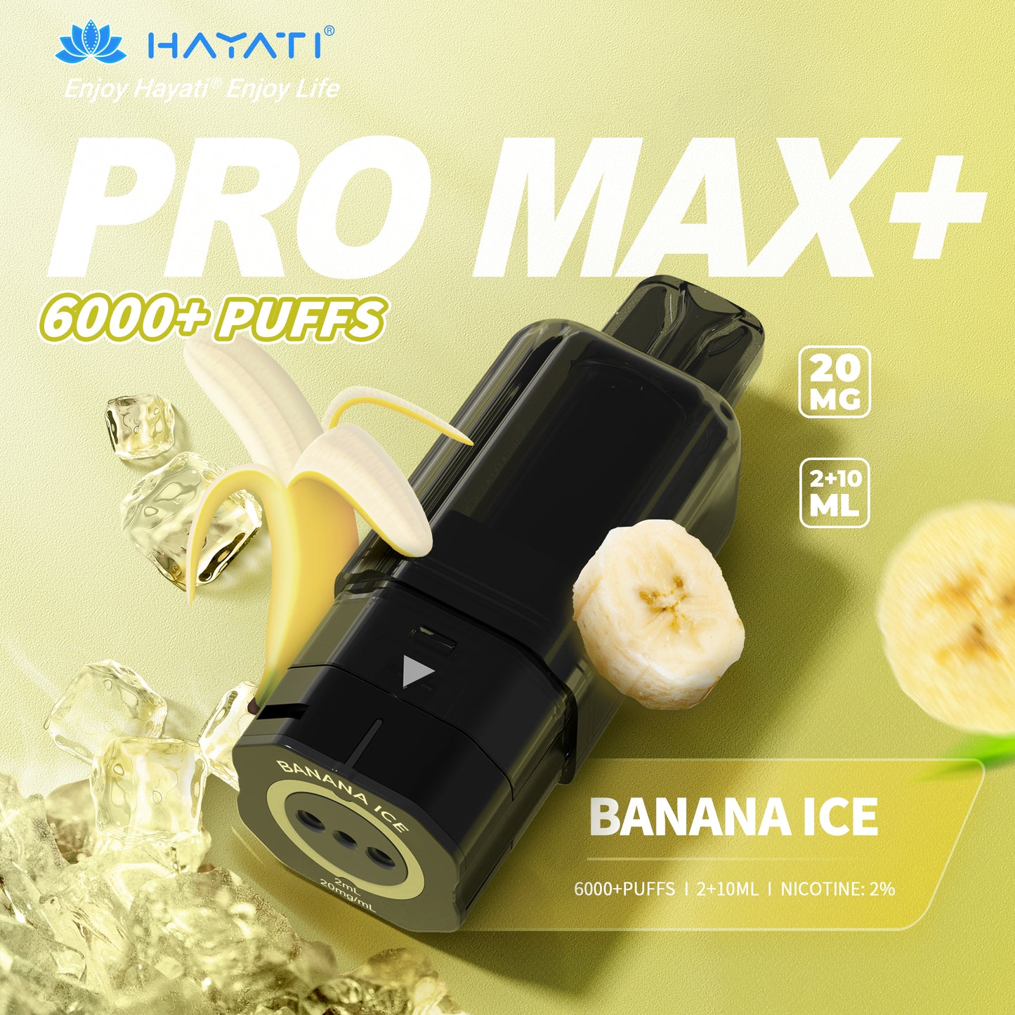 Hayati Promax + Pods