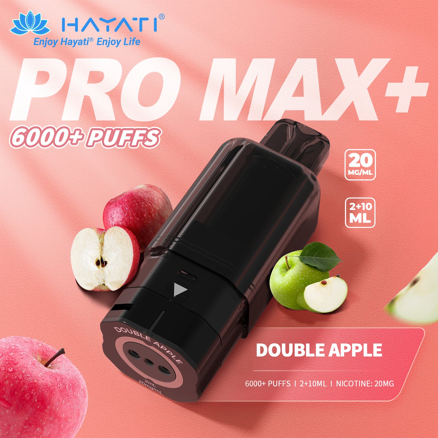 Hayati Promax + Pods