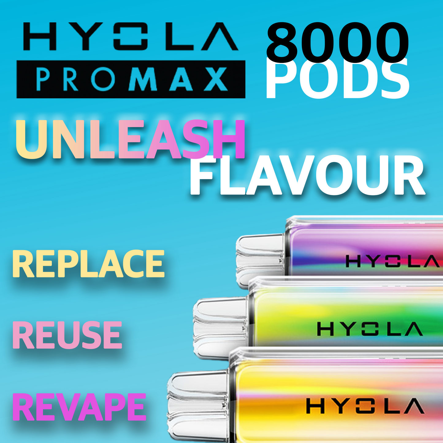 Hyola Pro Max 8000 pods