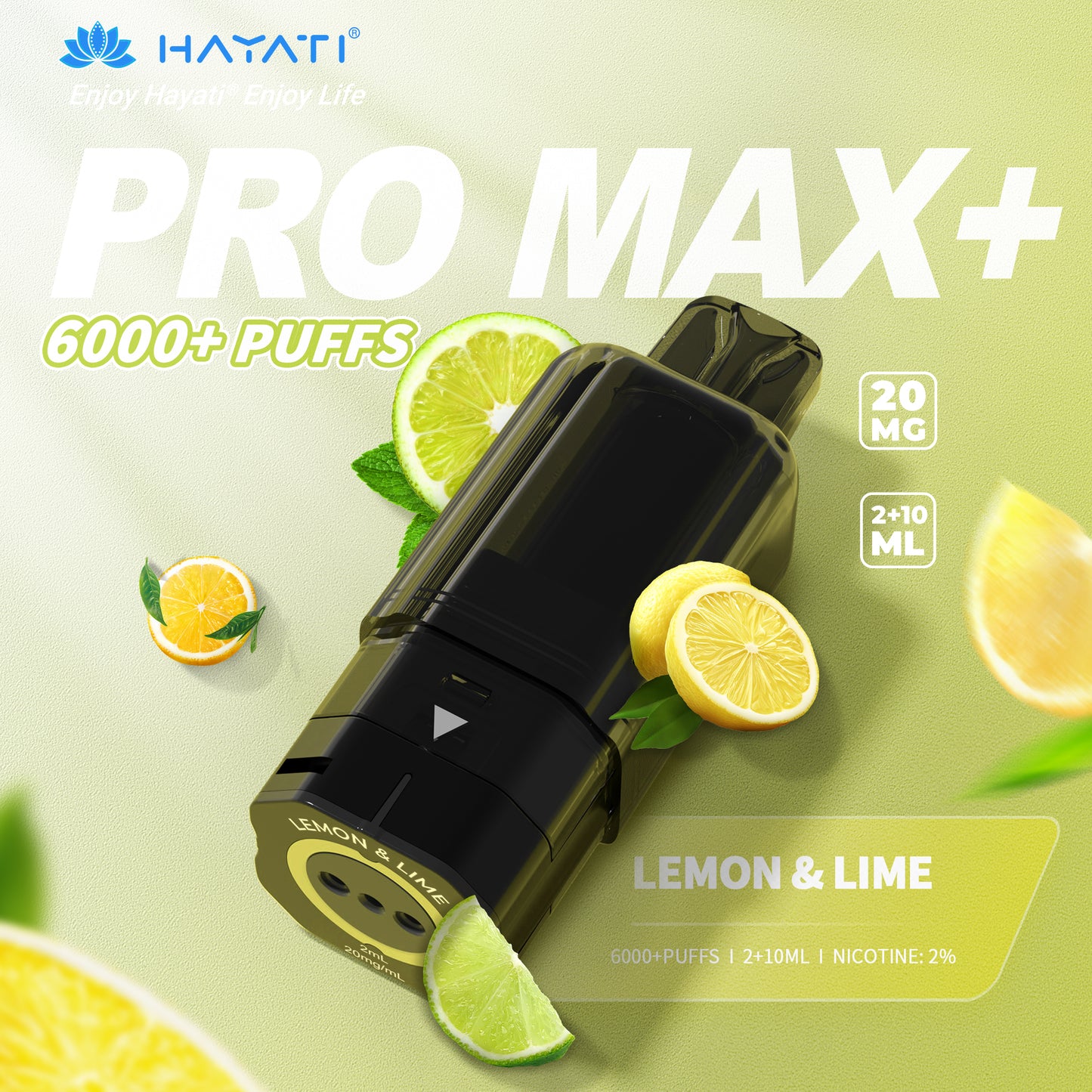 Hayati Promax + Pods